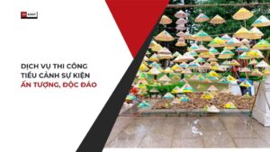 Dịch vụ thi công tiểu cảnh sự kiện ấn tượng, độc đáo